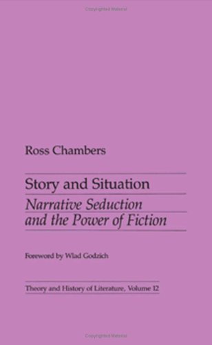 Stock image for Story and Situation : Narrative Seduction and the Power of Fiction for sale by Better World Books