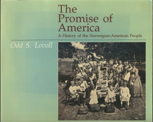 Stock image for The Promise of America : A History of the Norwegian-American People for sale by Better World Books: West