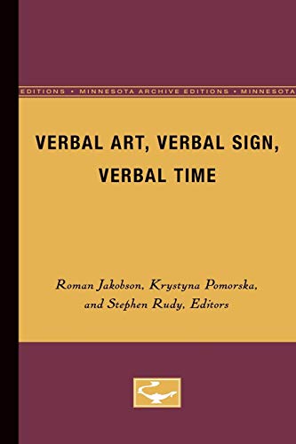 9780816613618: Verbal Art, Verbal Sign, Verbal Time