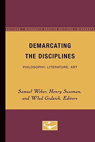 Beispielbild fr Demarcating the Disciplines: Philosophy, Literature, Art (Glyph Textual Studies) zum Verkauf von Once Upon A Time Books