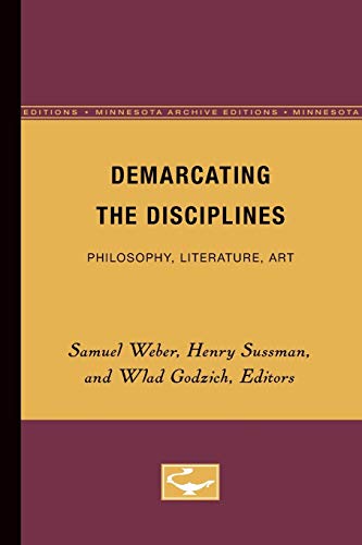 Imagen de archivo de Demarcating the Disciplines: Philosophy, Literature, Art.; (Glyph Textual Studies) a la venta por J. HOOD, BOOKSELLERS,    ABAA/ILAB