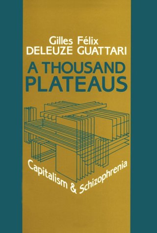 9780816614011: A Thousand Plateaus: Capitalism and Schizophrenia