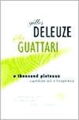 Imagen de archivo de A Thousand Plateaus: Capitalism and Schizophrenia a la venta por Goodwill of Colorado