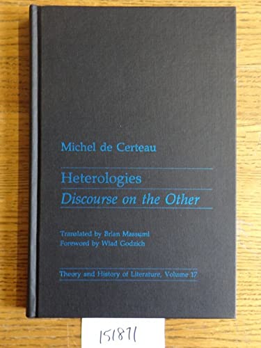 9780816614035: Heterologies: Discourse on the Other: 17 (Theory & History of Literature S.)