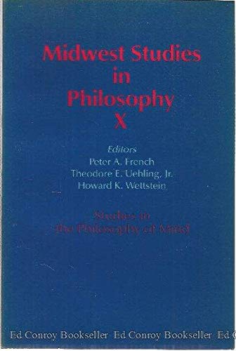 Imagen de archivo de Midwest Studies in Philosophy X: Studies in the Philosophy of Mind a la venta por Books From California