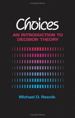 9780816614394: Choices: An Introduction to Decision Theory