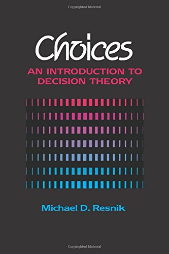 9780816614400: Choices: An Introduction to Decision Theory