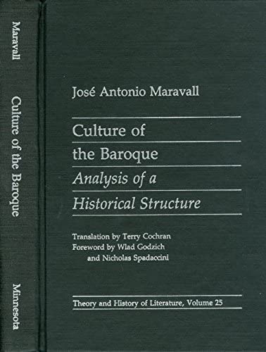 Beispielbild fr Culture of the baroque : analysis of a historical structure - Theory and history of literature, v. 25 zum Verkauf von BOOK2BUY