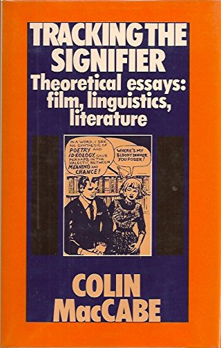 Imagen de archivo de Tracking the Signifier: Theoretical Essays on Film, Linguistics, Literature a la venta por ThriftBooks-Atlanta