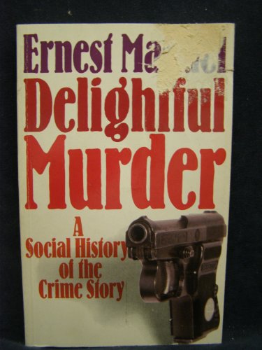 9780816614646: Delightful Murder: A Social History of the Crime Story