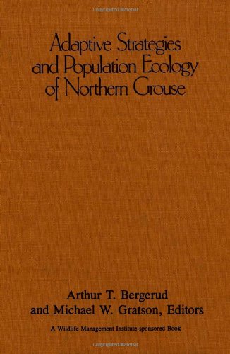 Beispielbild fr Adaptive Strategies and Population Ecology of Northern Grouse (v. 1 & 2) zum Verkauf von Book House in Dinkytown, IOBA