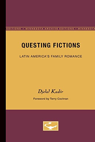 Stock image for Questing Fictions: Latin America's Family Romance Volume 32 for sale by ThriftBooks-Atlanta