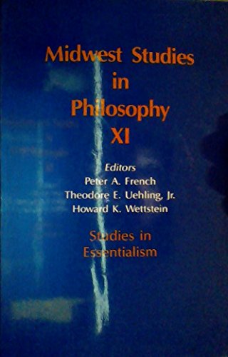 Imagen de archivo de Midwest Studies in Philosophy XI Studies in Essentialism a la venta por South Willington Book Cartel