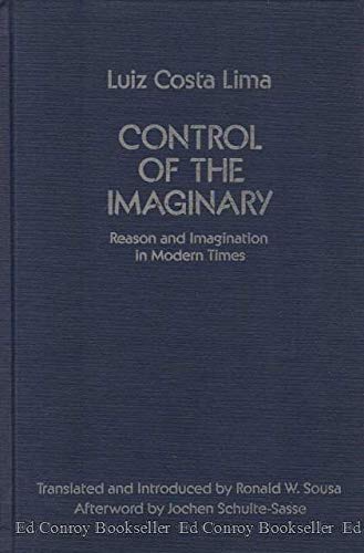 Stock image for Control of the Imaginary: Reason and Imagination in Modern Times (Theory & History of Literature) (English and Portuguese Edition) for sale by Half Price Books Inc.