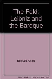 The Fold: Leibniz and the Baroque