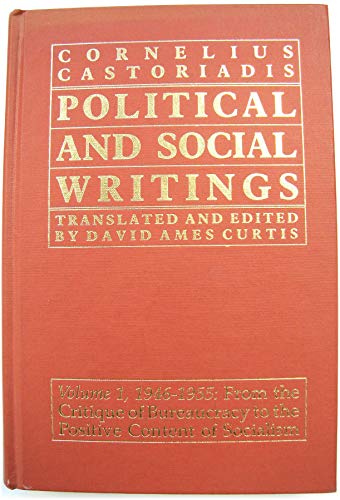 Beispielbild fr Political and Social Writings, 1946-1955: From the Critique of Bureaucracy to the Positive Content of Socialism Vol. 1 (English Edition) zum Verkauf von A Book Preserve