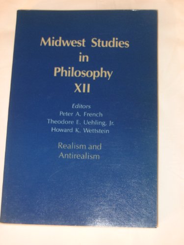 Imagen de archivo de Midwest Studies in Philosophy: Realism and Antirealism a la venta por HPB-Red