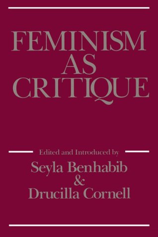 9780816616367: Feminism As Critique: On the Politics of Gender (Exxon Lecture Series)