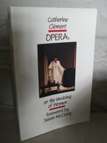 Beispielbild fr Opera, or the Undoing of Women (English and French Edition) zum Verkauf von BooksRun