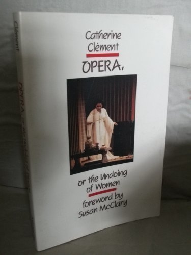 9780816616558: Opera, or the Undoing of Women (English and French Edition)