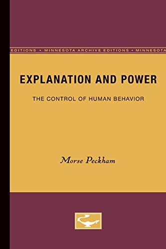 9780816616572: Explanation and Power: The Control of Human Behavior