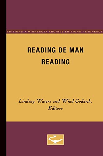 Beispielbild fr Reading De Man Reading (Volume 59) (Theory and History of Literature) zum Verkauf von WeSavings LLC