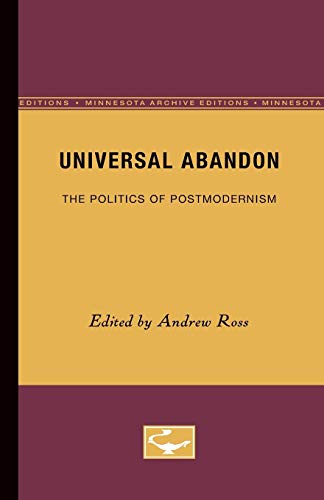 Stock image for Universal Abandon: The Politics of Postmodernism (Volume 1) (Studies in Classical Philology) for sale by Gulf Coast Books