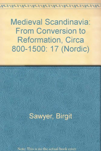 9780816617388: Medieval Scandinavia: From Conversion to Reformation, Circa 800-1500 (Nordic Series)