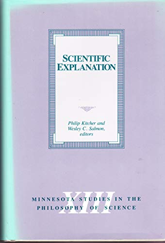9780816617739: Scientific Explanation: 13 (Minnesota studies in the philosophy of science)