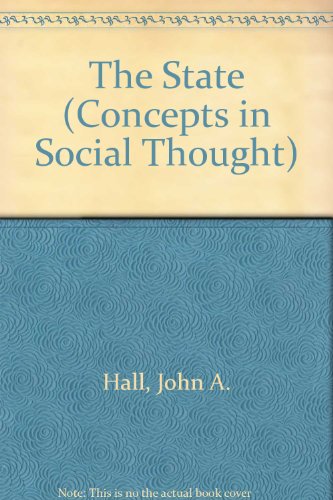 Beispielbild fr The State : Concepts in Social Thought zum Verkauf von Better World Books