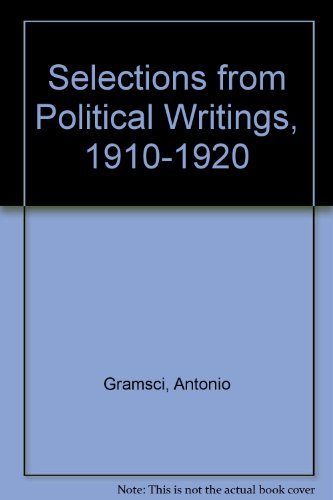 Imagen de archivo de Selections from Political Writings: 1910-1920 (English and Italian Edition) a la venta por Irish Booksellers