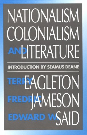 Beispielbild fr Nationalism, Colonialism, and Literature zum Verkauf von ThriftBooks-Atlanta
