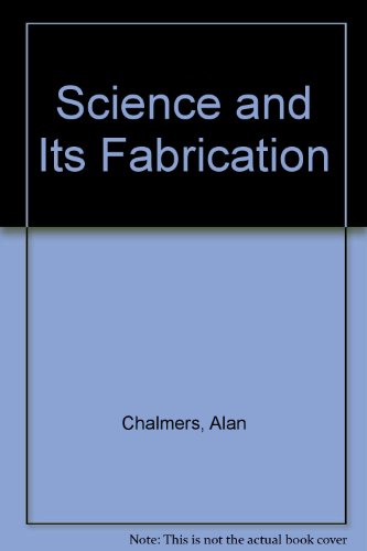 Stock image for Science and Its Fabrication for sale by Better World Books