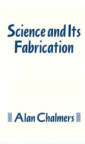 Imagen de archivo de Science and Its Fabrication a la venta por Better World Books