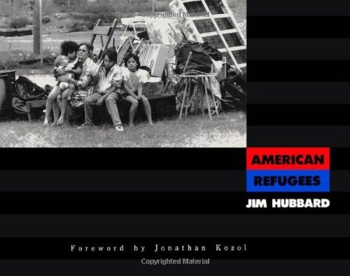 American Refugees (9780816618965) by Hubbard, Jim; Kozol, Jonathan