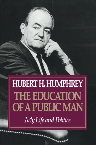9780816618972: Education Of A Public Man: My Life and Politics