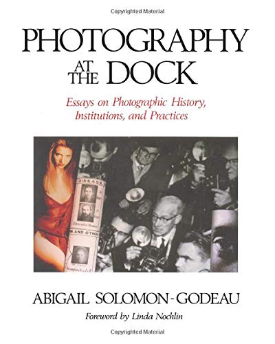 9780816619146: Photography At The Dock: Essays on Photographic History, Institutions, and Practices (Media and Society)