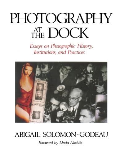 Stock image for Photography At The Dock: Essays on Photographic History, Institutions, and Practices (Volume 4) (Media and Society) for sale by HPB-Diamond