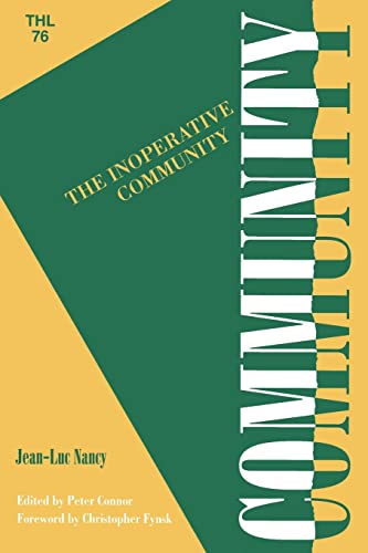 9780816619245: Inoperative Community: Volume 76 (Theory and History of Literature)