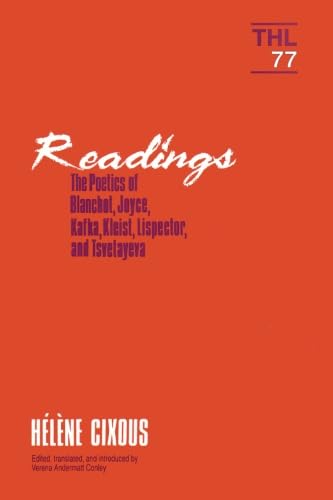 9780816619412: Readings: The Poetics of Blanchot, Joyce, Kakfa, Kleist, Lispector, and Tsvetayeva: 77 (Theory and History of Literature)