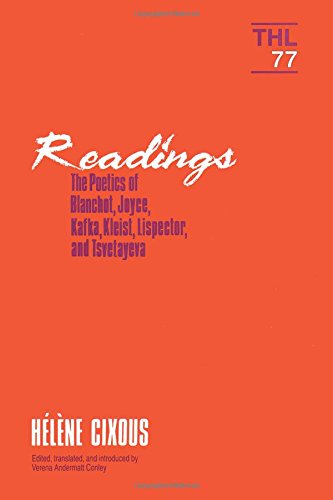 9780816619412: Readings: The Poetics of Blanchot, Joyce, Kakfa, Kleist, Lispector, and Tsvetayeva: 77 (Theory and History of Literature)