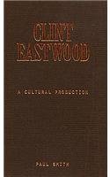 9780816619580: Clint Eastwood: A Cultural Production: 0008 (American Culture)
