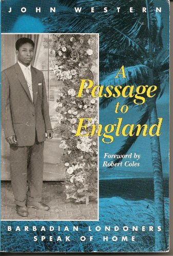 Beispielbild fr Passage to England: Barbadian Londoners Speak of Home zum Verkauf von ThriftBooks-Atlanta