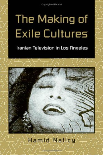 Stock image for Making of Exile Culture Iranian Television in Los Angeles for sale by Last Exit Books