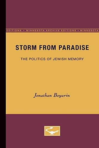 Imagen de archivo de Storm from Paradise: The Politics of Jewish Memory a la venta por SecondSale