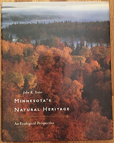 Beispielbild fr Minnesota's Natural Heritage : An Ecological Perspective zum Verkauf von Better World Books