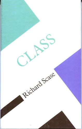 Class (Concepts in Social Thought) (9780816621484) by Scase, Richard