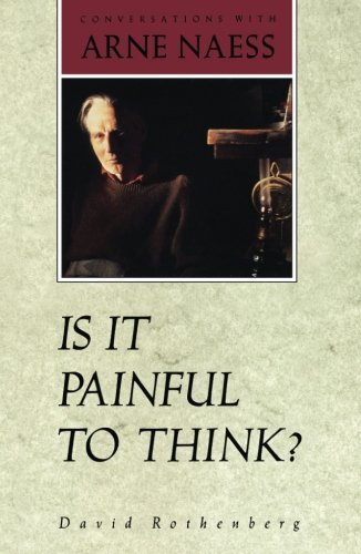 9780816621521: Is It Painful to Think?: Conversations With Arne Naess