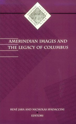 Beispielbild fr Amerindian Images and the Legacy of Columbus (Hispanic Issues, Vol. 9) zum Verkauf von Book House in Dinkytown, IOBA