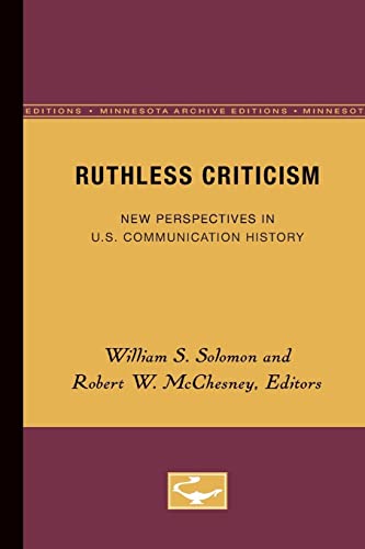 9780816621705: Ruthless Criticism: New Perspectives in U.S. Communication History
